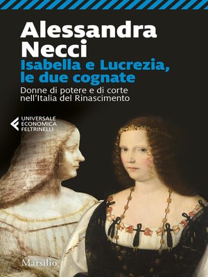 cover image of Isabella e Lucrezia, le due cognate